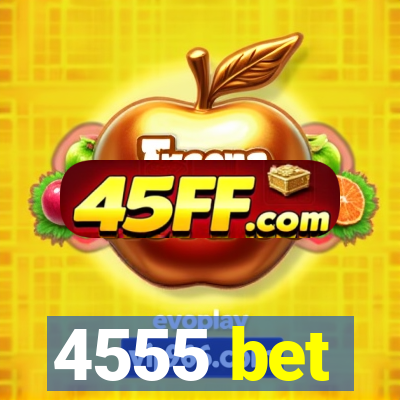 4555 bet